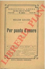 Letteratura italiana - GRANDI - Per punto d'onore.