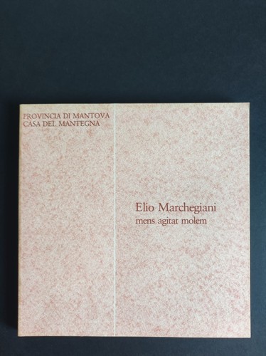 Elio marchegiani mens agitat - marchegiani,,