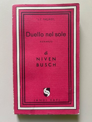 Duello nel sole - niven, busch