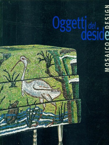Oggetti del desiderio mosaico - oggetti,