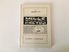 MILLE PICCOLI CRETINI - BRUNO BOZZETTO - SPERLING & KUPFER 1971