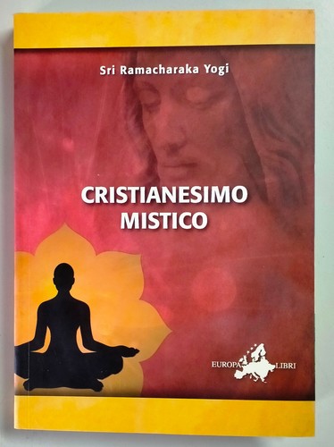 Cristianesimo mistico yogi - mistico,