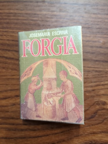 Forgia josemaria escrivà - forgia,