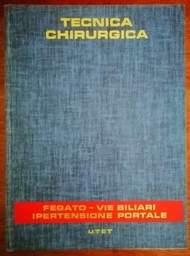Tecnica chirurgica fegato vie - tecnica,