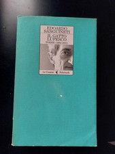 EDOARDO SANGUINETI - IL GATTO LUPESCO - POESIE (1982-2001) - M