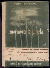 libro MORMORA LA PINETA Welma Sorrentina DANESI IN VIA MARGUTTA EDITORE 1951