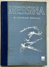 Francesco Messina 'Lo Stallone Bianco'