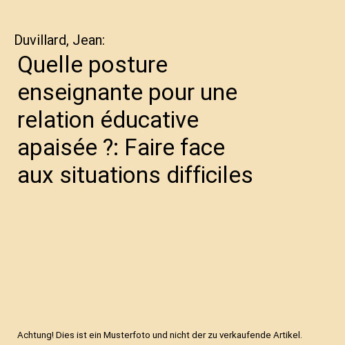 Quelle posture enseignante