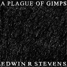 Edwin R. Stevens A Plague of