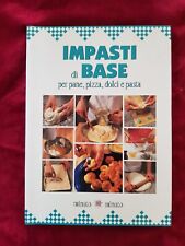 Libro impasti di base per pane pizza dolci e pasta massina camillo  D3
