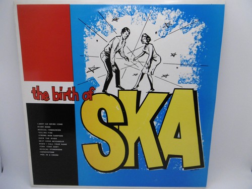 The birth ska uk - the, of