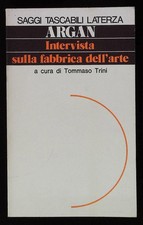 Argan Giulio Carlo Intervista