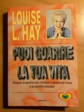 PUOI GUARIRE LA TUA VITA -