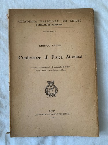 Conferenze fisica atomica - conferenze, atomica-