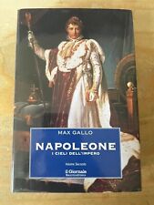 Napoleone-  I cieli dell'impero - Max Gallo - Il Giornale Biblioteca Storica 2