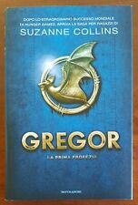 Gregor. La prima profezia - di Suzanne Collins - Mondadori - 2013 - 1^ ediz.