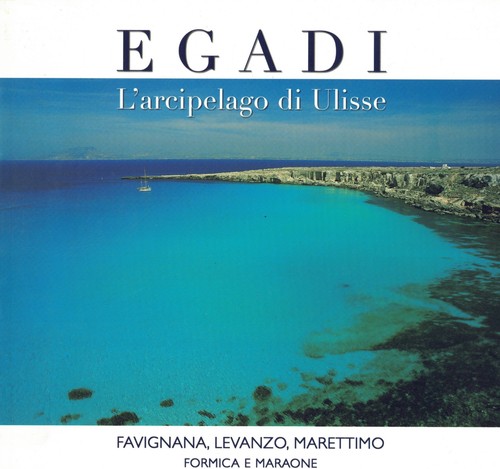 Egadi arcipelago ulisse - egadi, l'arcipelago