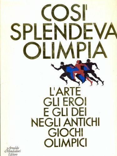 Così splendeva olimpia - splendeva,