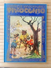 LE AVVENTURE DI PINOCCHIO – Edizione 1942 - Casa Editrice Collodi Milano