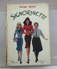 Romanzo ragazze SIGNORINETTE Wanda Bontà ed. Mani di Fata senza anno
