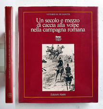 Un secolo e mezzo di caccia