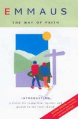 Emmaus the way - the, of