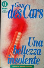 UNA BELLEZZA INSOLENTE - GUY DES CARS - MONDADORI 1992 - OUTLET DEL LIBRO
