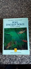 Pesci d'acqua dolce Atlante d'Europa Bruno Maugeri 1992 Mondadori 