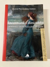 INCONTRARSI O DIRSI ADDIO