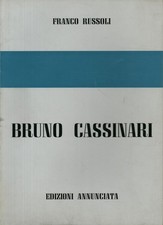 Bruno Cassinari. Cento pitture