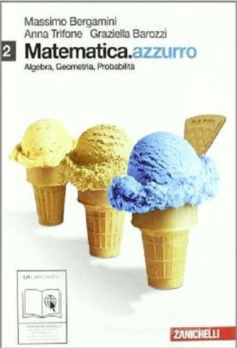 Matematica azzurro massimo - matematica, 2, massimo