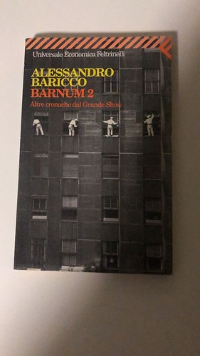 Barnum alessandro baricco - barnum,