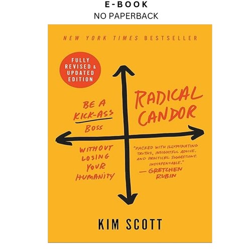 Radical candor fully - radical,