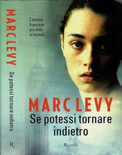 Se potessi tornare indietro. 