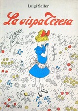 LA VISPA TERESA SAILER LUIGI VIGLONGO 1994  BROSSURA