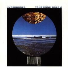 Hyperborea von Tangerine Dream