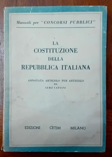 Costituzione della - la,