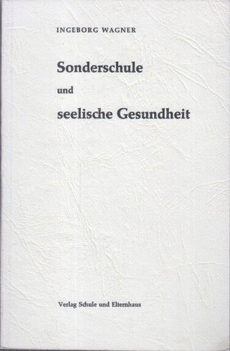 Sonderschule und seelische