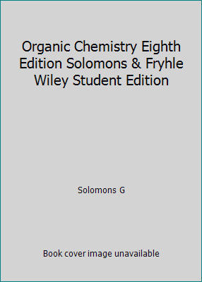 Organic chemistry eighth - chemistry,