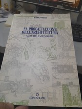 Rodolfo Violo , La Progettazione Dell'architettura, Edizioni Kappa
