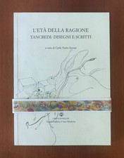 L'età della ragione. Tancredi: disegni e scritti a cura di Carla Natto Sasson