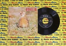 LP 45 7"QUAGLIA Caille quail italy EDA SP. 017 il canto uccelli no cd mc dvd