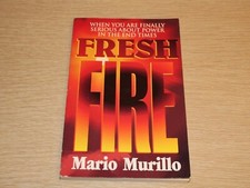 Fresh Fire by Mario Murillo