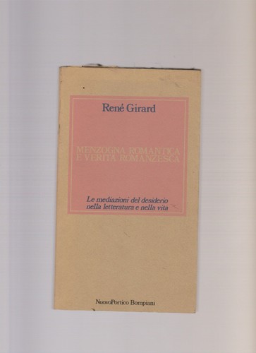 Girard menzogna romantica e - menzogna,