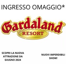 COUPON GARDALAND - BUONO SCONTO 3X2 - CODICE INGRESSO OMAGGIO SCADE NEL 2027