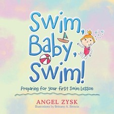 Swim, Baby, Swim!: Preparing