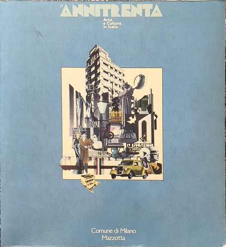 Gli anni trenta arte e - trenta.,