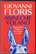 Asini che volano - ., elogio