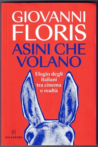 Asini che volano elogio - volano., degli