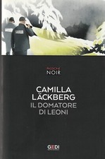 Camilla Lackberg  # il domatore di leoni #  La Repubblica Noir